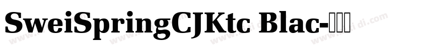 SweiSpringCJKtc Blac字体转换
